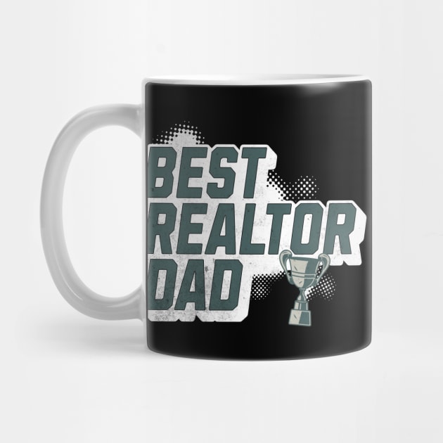 Best Real Estate Dad by The Favorita